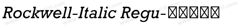 Rockwell-Italic Regu字体转换